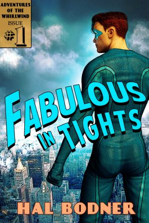 [Adventures of the Whirlwind 01] • Fabulous in Tights